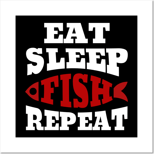 Fishing Eat Sleep Fish Repeat Wall Art by Hensen V parkes